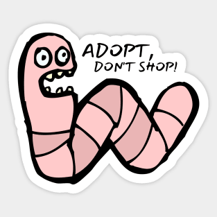 Adopt, Don't Shop. Funny and Sarcastic Saying Phrase, Humor Sticker